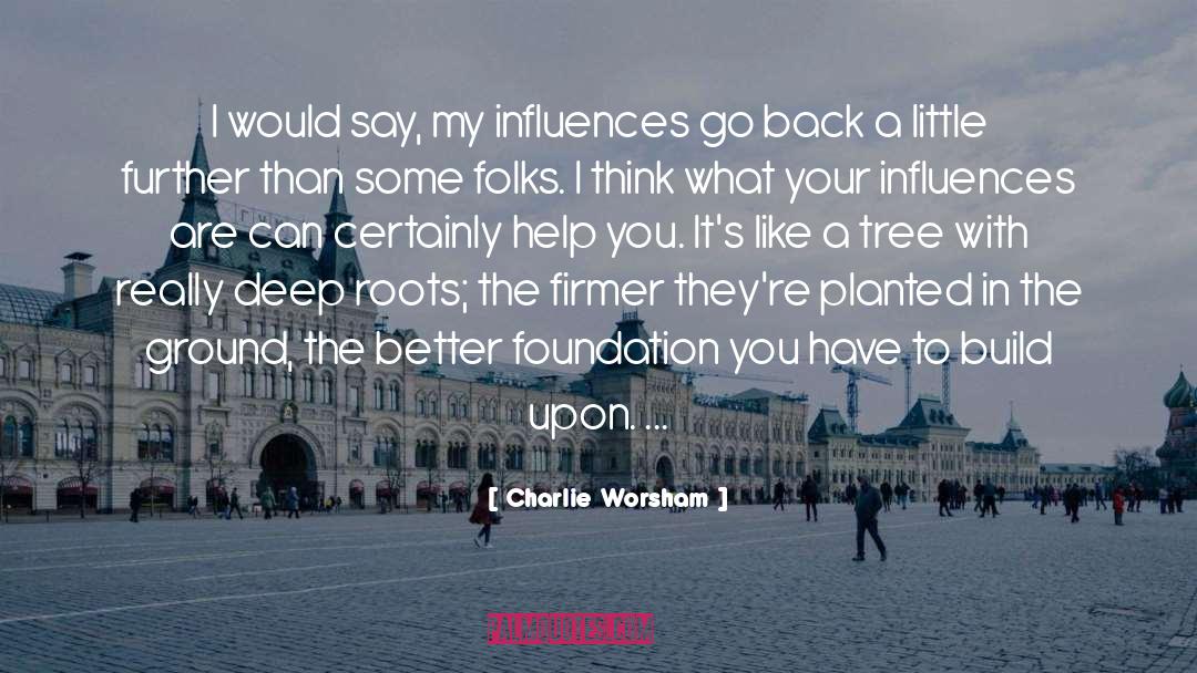 Charlie Higson quotes by Charlie Worsham