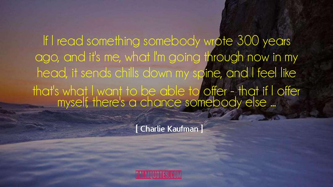 Charlie Higson quotes by Charlie Kaufman