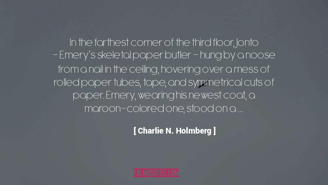 Charlie N Holmberg quotes by Charlie N. Holmberg