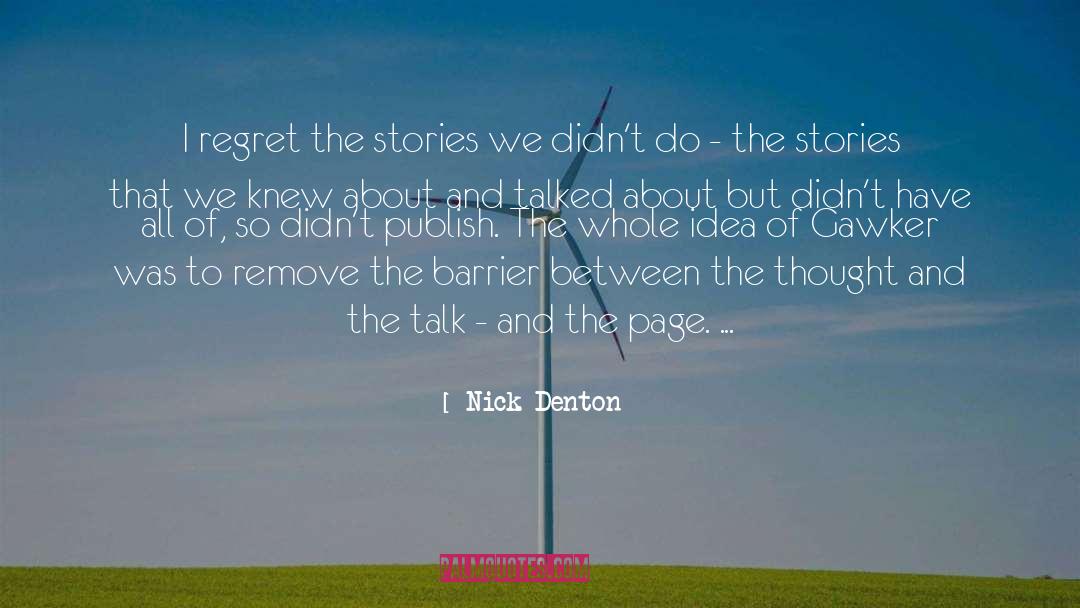 Charlotte And Nick quotes by Nick Denton