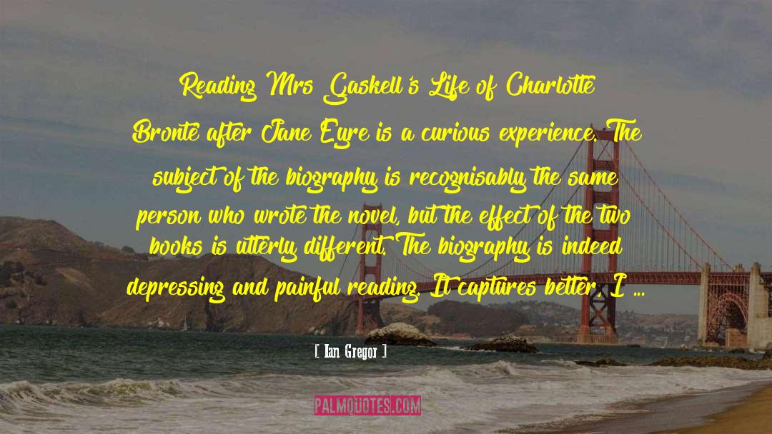 Charlotte Bront C3 Ab quotes by Ian Gregor