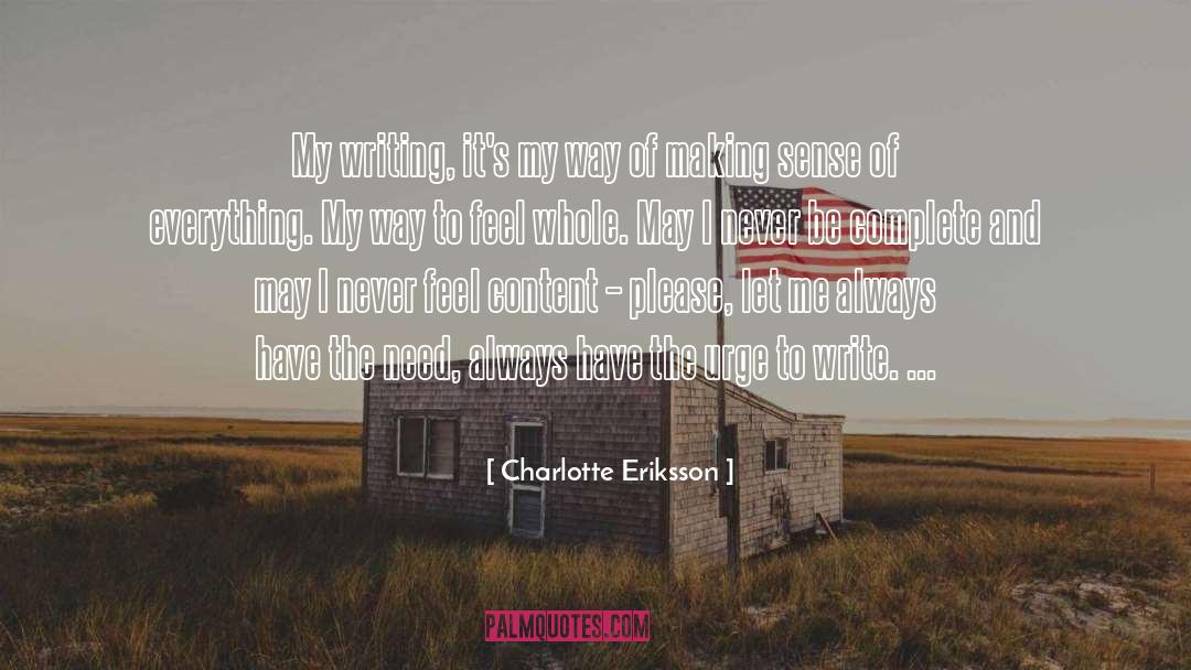 Charlotte Eriksson quotes by Charlotte Eriksson