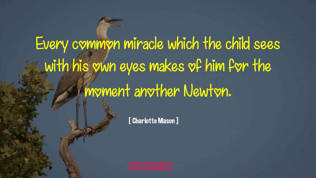 Charlotte Mason quotes by Charlotte Mason