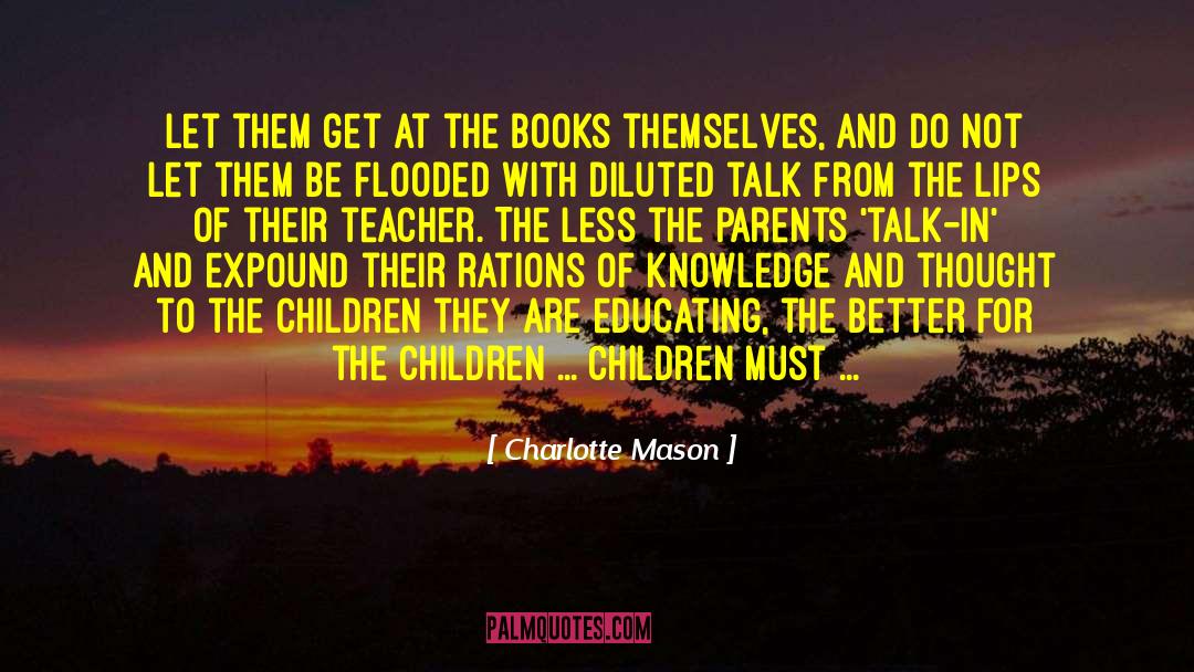 Charlotte Mason quotes by Charlotte Mason