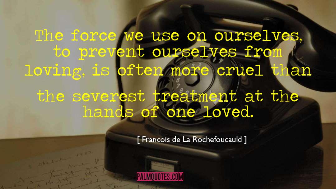 Charlotte Rose De La Force quotes by Francois De La Rochefoucauld