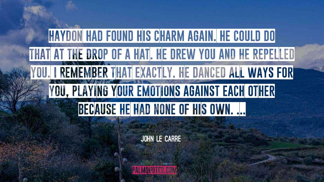 Charm quotes by John Le Carre