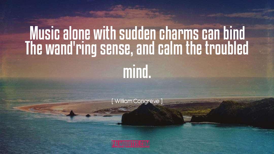 Charm quotes by William Congreve