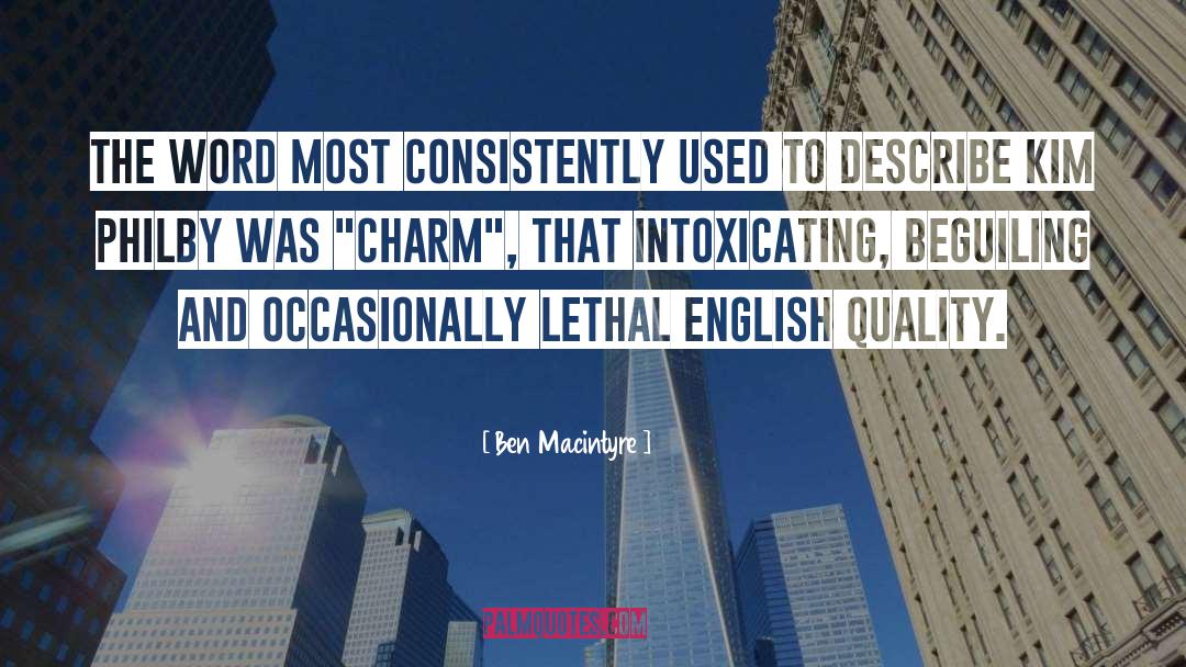 Charm quotes by Ben Macintyre