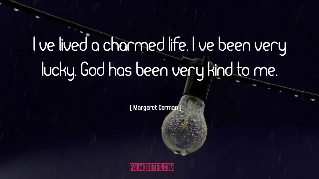 Charmed Life quotes by Margaret Gorman