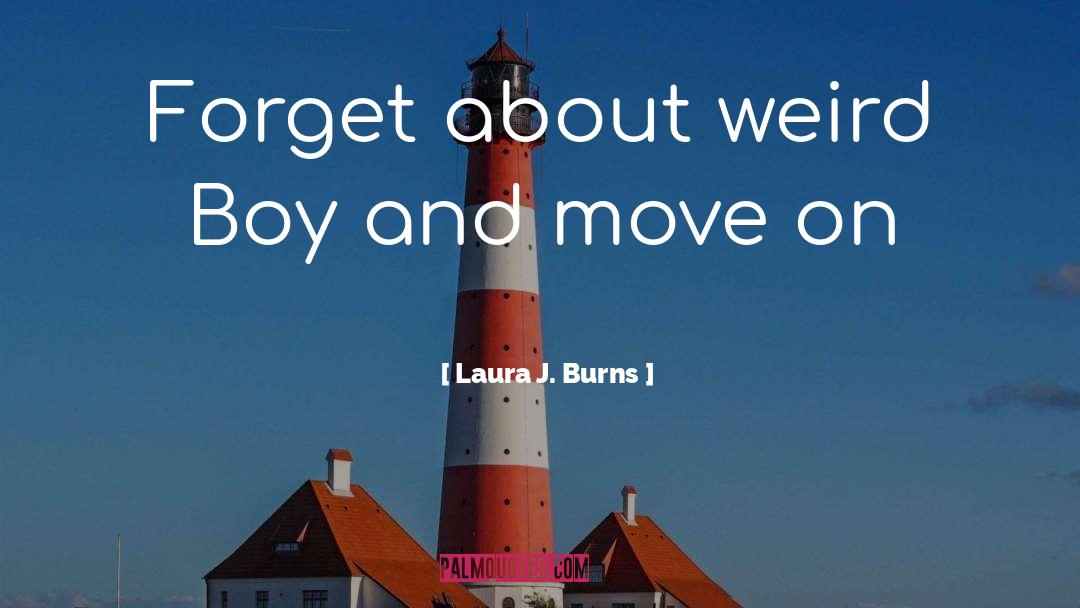 Charmed quotes by Laura J. Burns