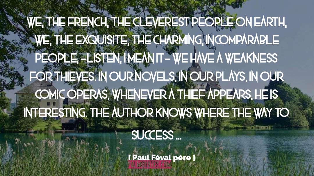 Charming quotes by Paul Féval Père