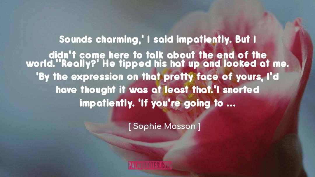 Charming quotes by Sophie Masson