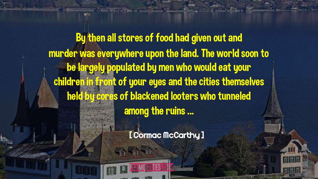 Charred quotes by Cormac McCarthy