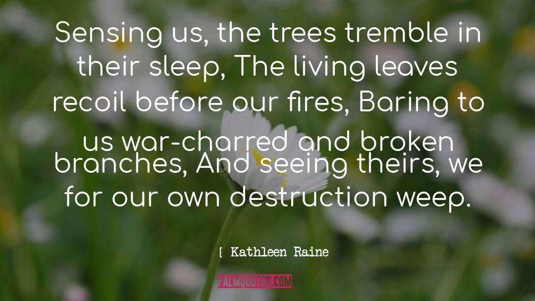 Charred quotes by Kathleen Raine