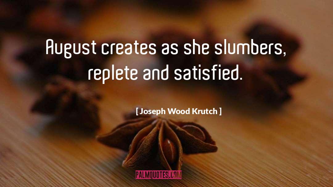 Charring Wood quotes by Joseph Wood Krutch