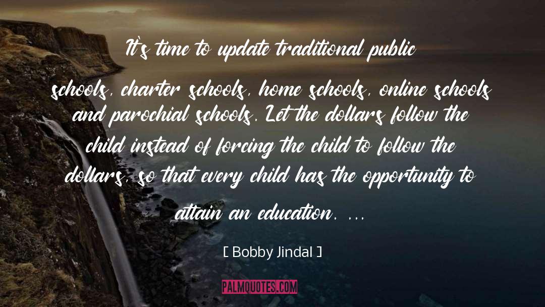 Charter Schools quotes by Bobby Jindal