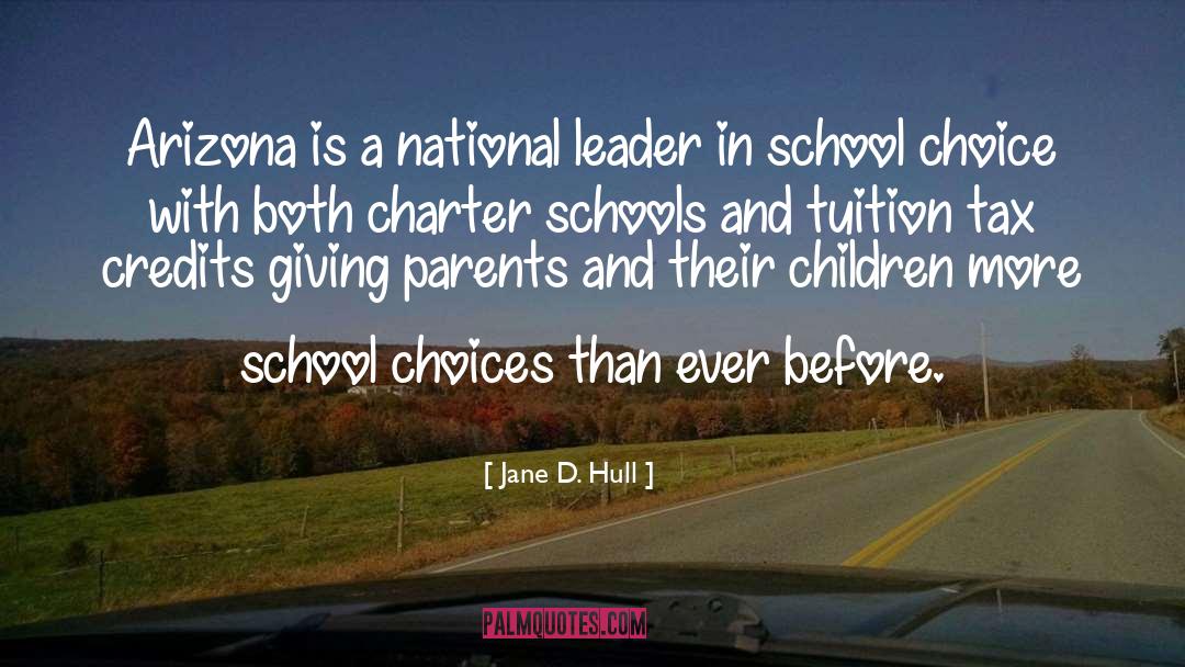 Charter Schools quotes by Jane D. Hull