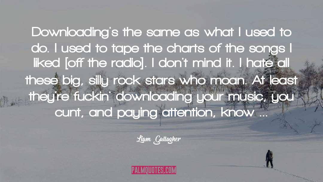 Charts quotes by Liam Gallagher