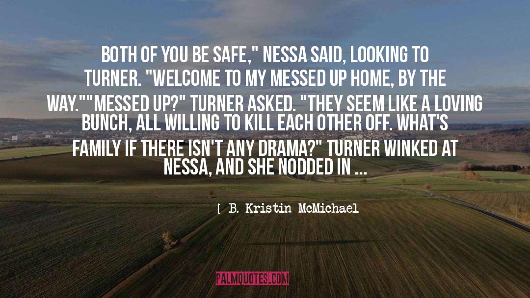 Chas Turner quotes by B. Kristin McMichael