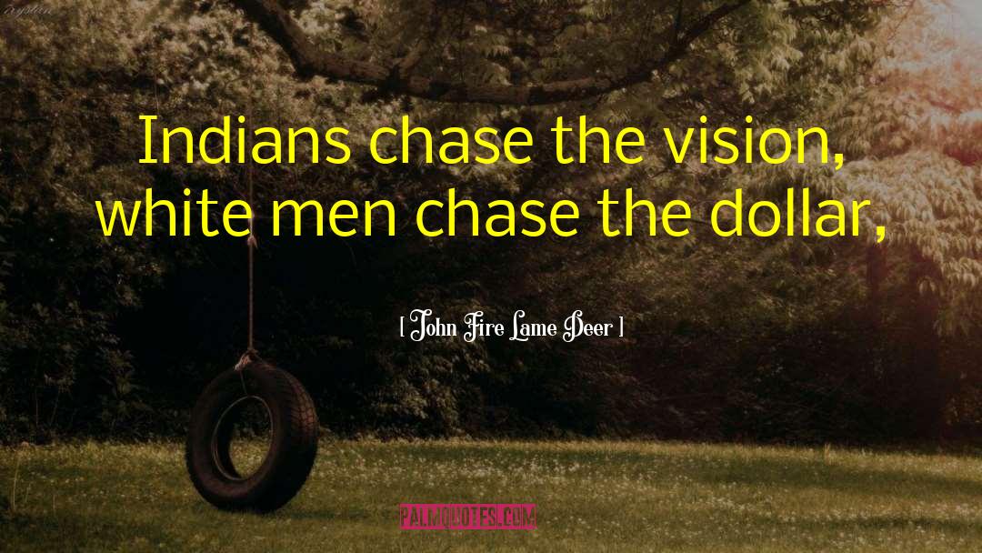 Chase Croft quotes by John Fire Lame Deer