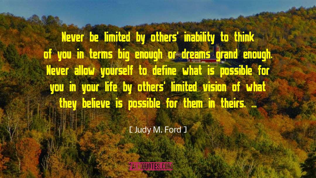 Chase Dreams quotes by Judy M. Ford