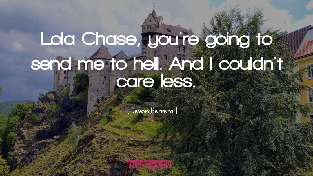 Chase quotes by Devon Herrera