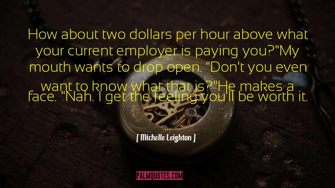 Chase That Feeling quotes by Michelle Leighton