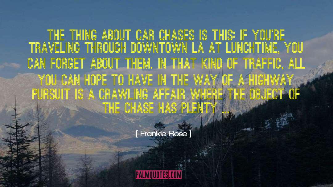 Chase That Feeling quotes by Frankie Rose