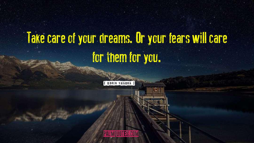 Chase Your Dream quotes by Robin Sharma
