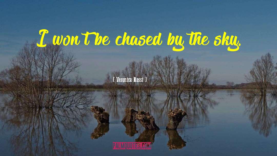 Chased quotes by Veronica Rossi