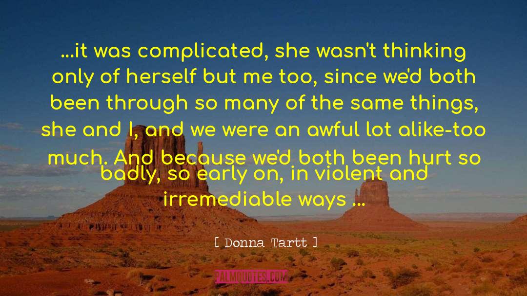 Chased quotes by Donna Tartt