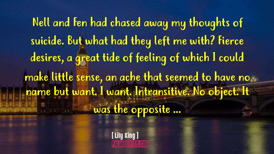 Chased quotes by Lily King