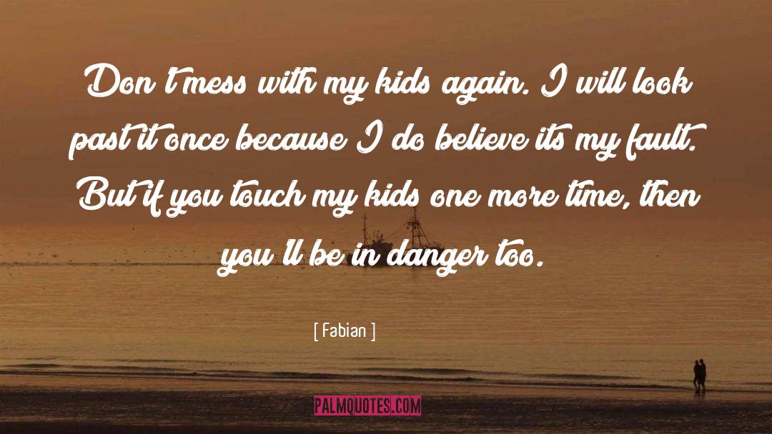 Chaser Kids quotes by Fabian