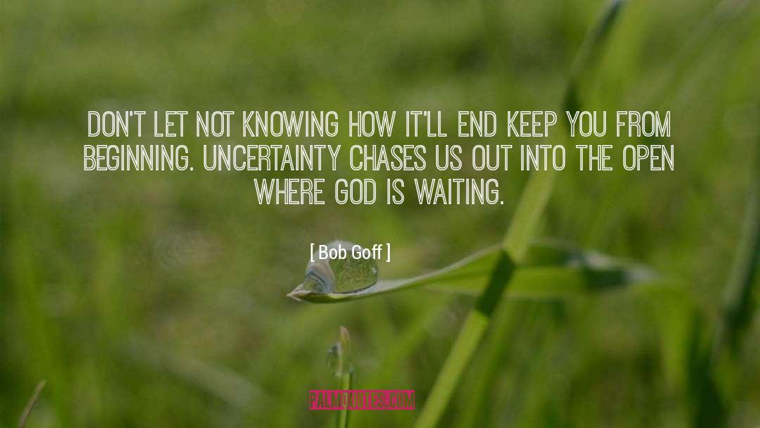 Chases quotes by Bob Goff