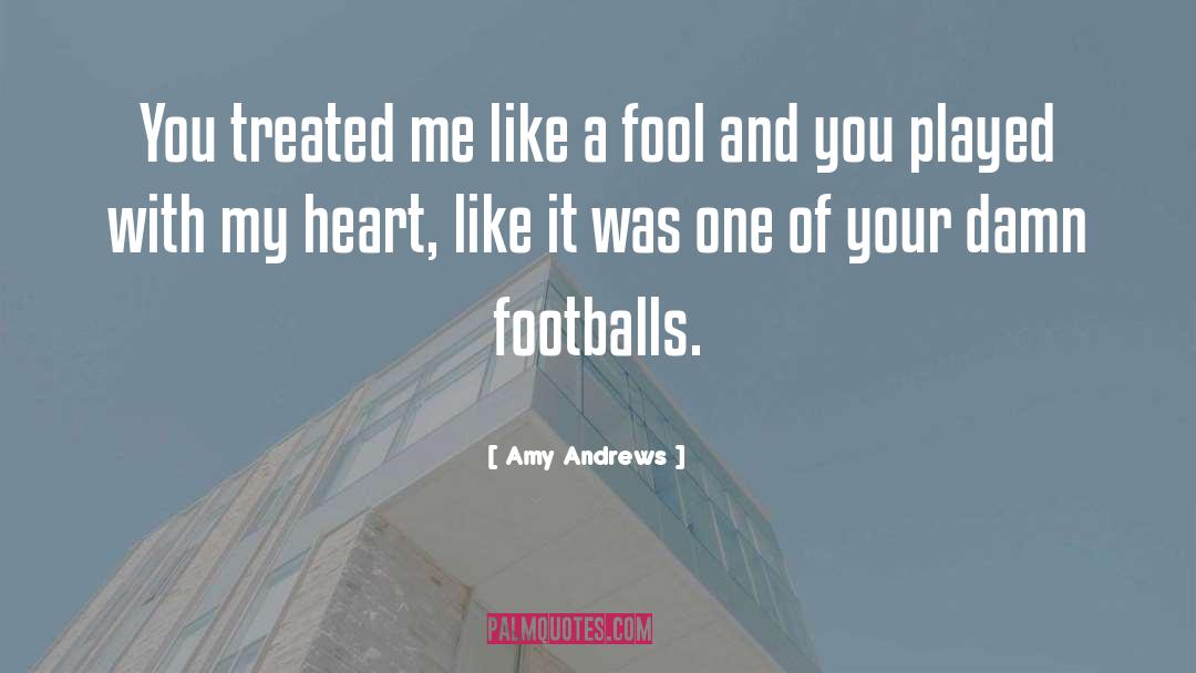 Chasing Fool Series quotes by Amy Andrews