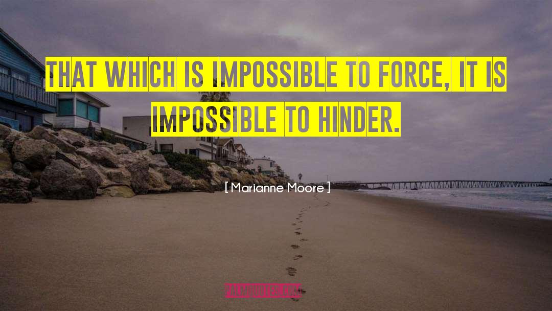 Chasing Impossible quotes by Marianne Moore
