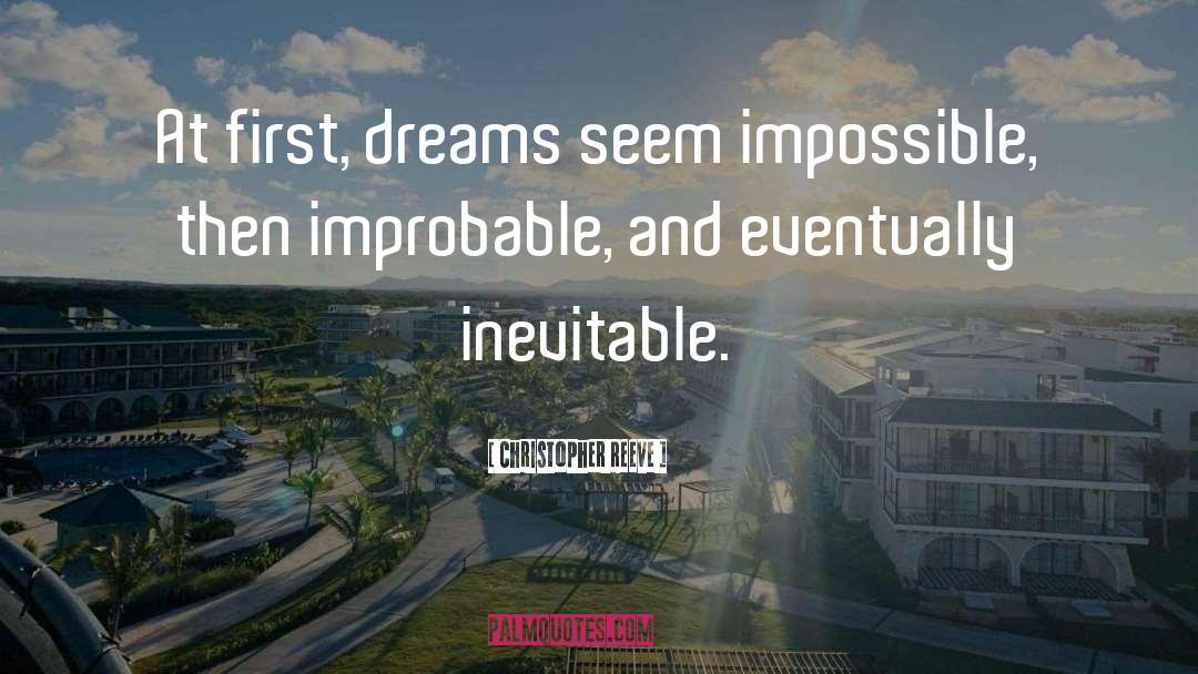 Chasing Impossible quotes by Christopher Reeve