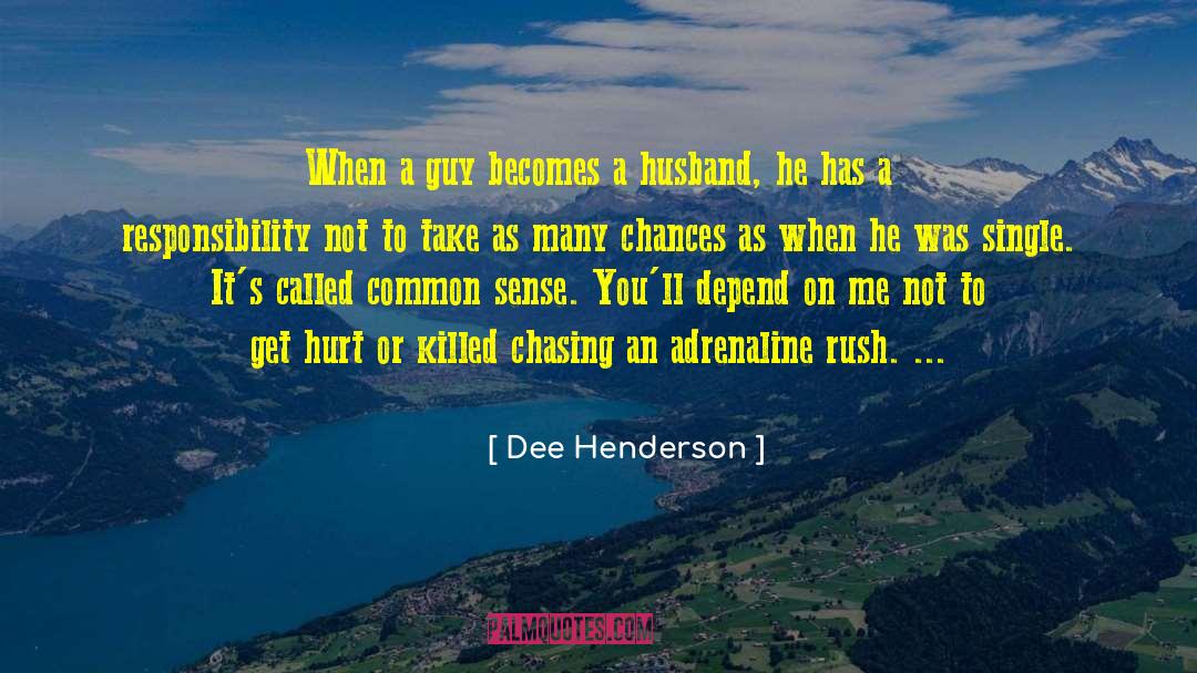 Chasing Mccree quotes by Dee Henderson