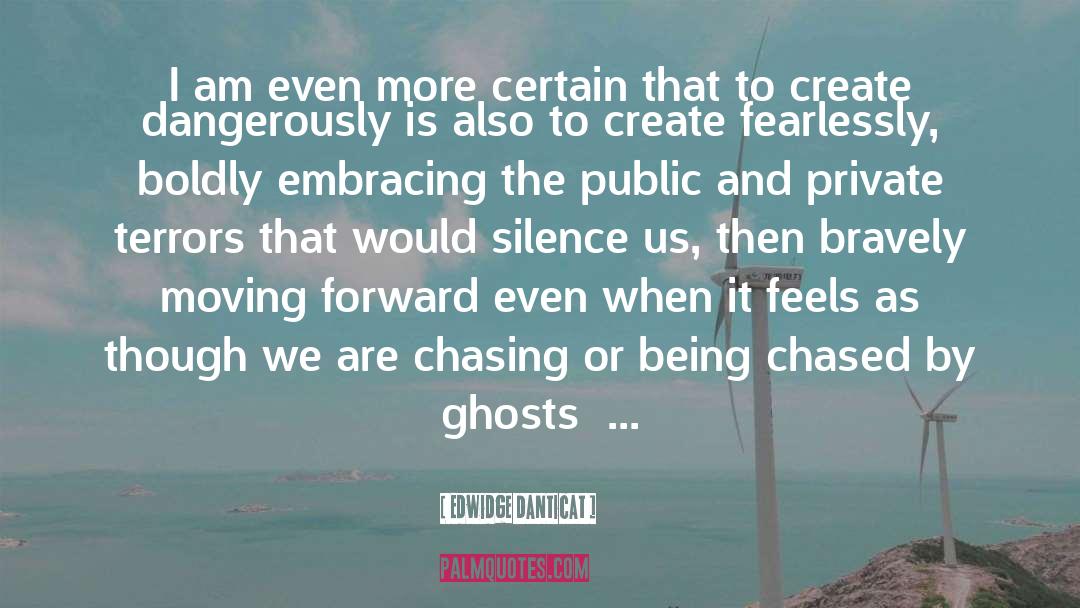 Chasing Mccree quotes by Edwidge Danticat