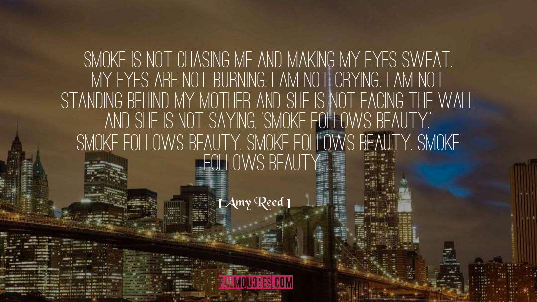 Chasing Me quotes by Amy Reed