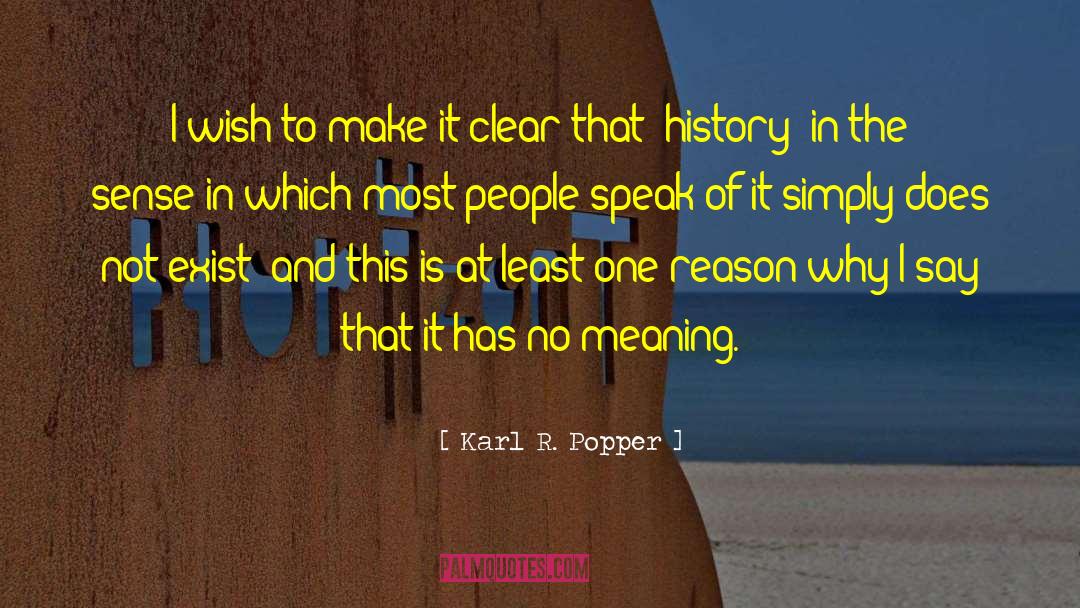 Chasing People quotes by Karl R. Popper