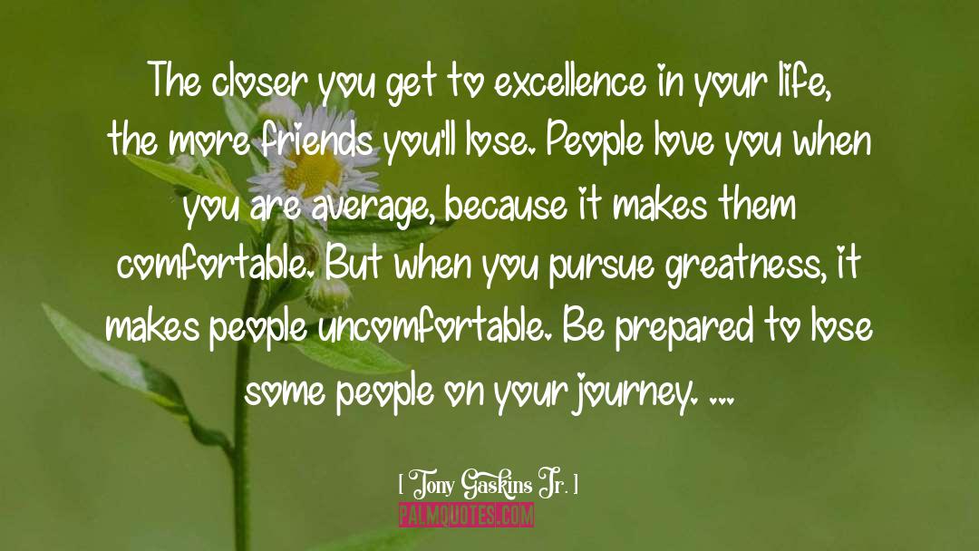 Chasing People quotes by Tony Gaskins Jr.