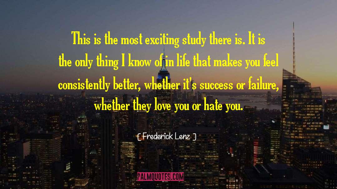 Chasing Success quotes by Frederick Lenz