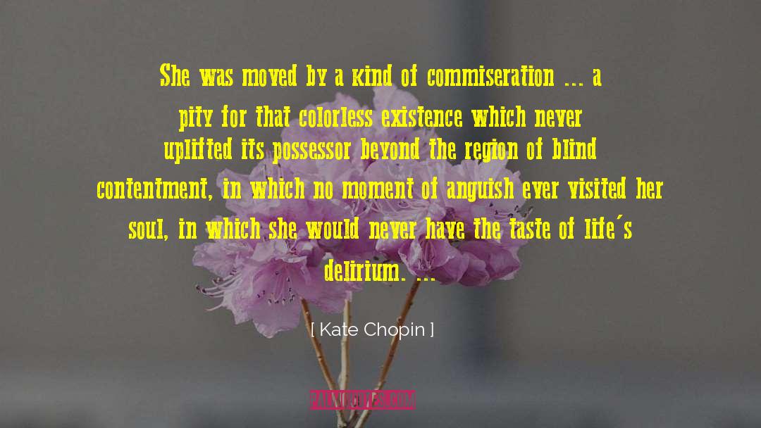 Chasing The Moment quotes by Kate Chopin