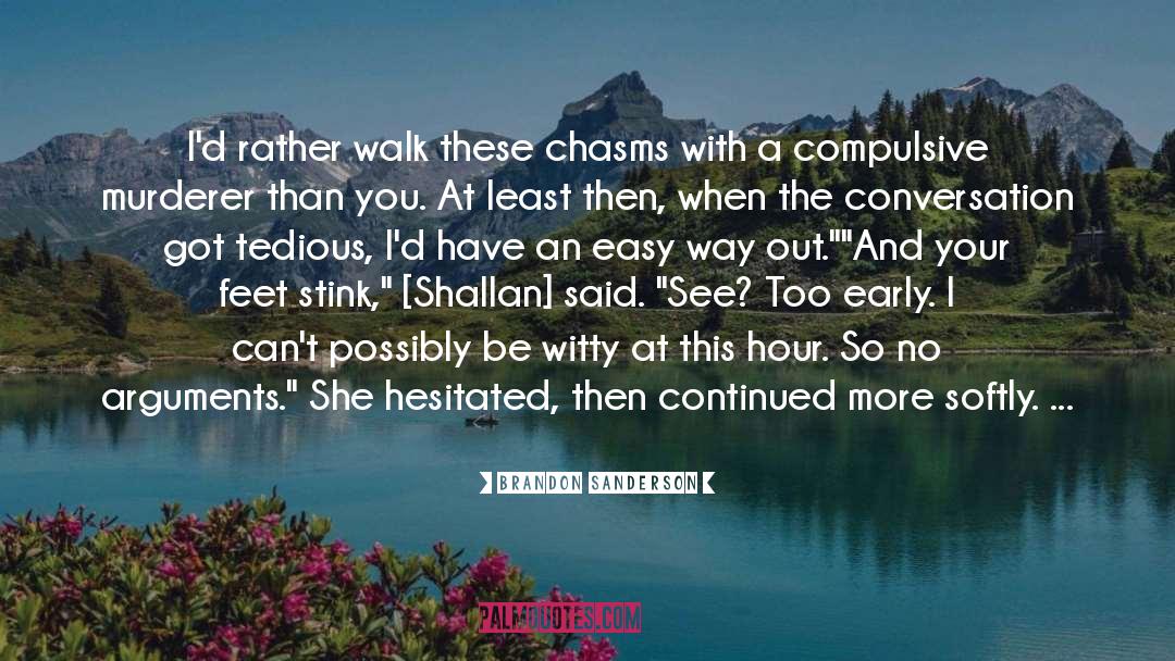 Chasms quotes by Brandon Sanderson