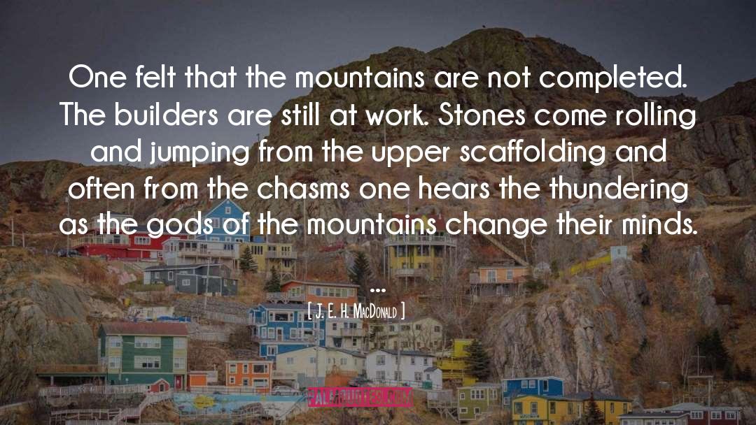 Chasms quotes by J. E. H. MacDonald