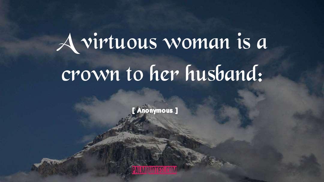 Chaste Husband quotes by Anonymous