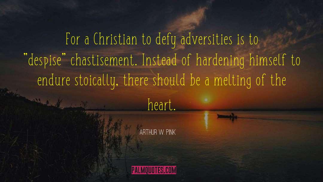 Chastisement quotes by Arthur W. Pink