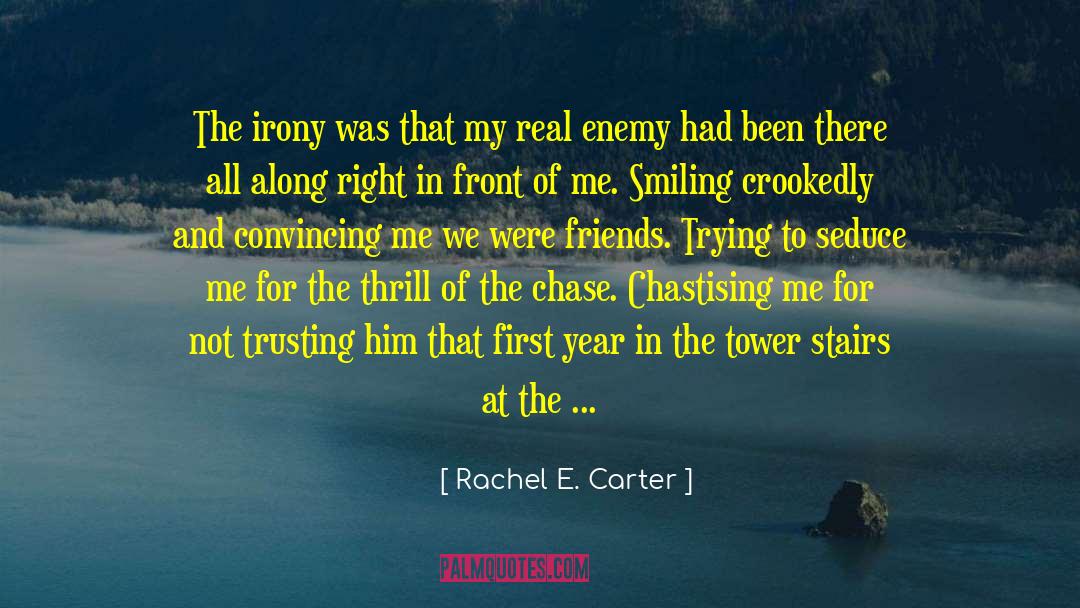 Chastising quotes by Rachel E. Carter