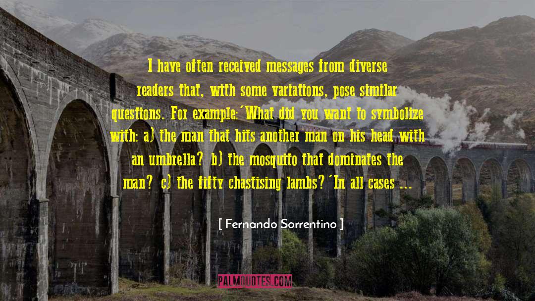 Chastising quotes by Fernando Sorrentino